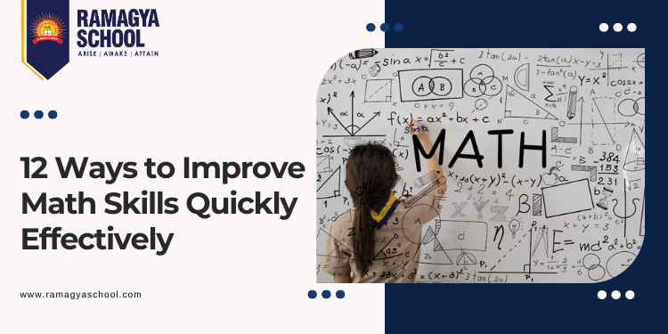 12 Ways to Improve Math Skills Quickly Effectively