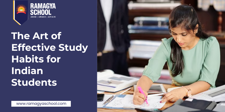 Mastering Success: The Art of Effective Study Habits for Indian Students