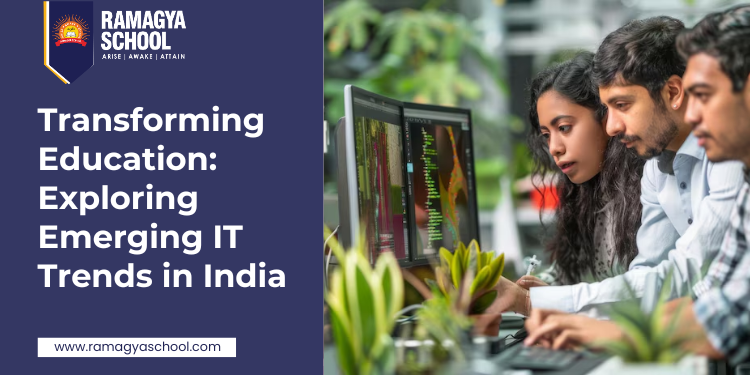 Transforming Education: Exploring Emerging IT Trends in India